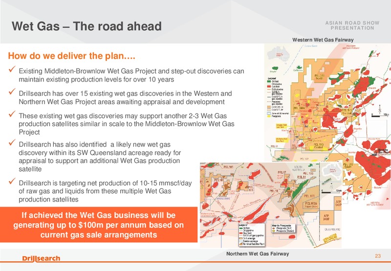 Asian Road Show Presentation – Drillsearch Energy, Ltd. – slide 23