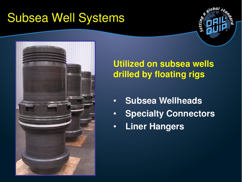 GHS 100 Energy Conference – Dril-Quip, Inc. – slide 4