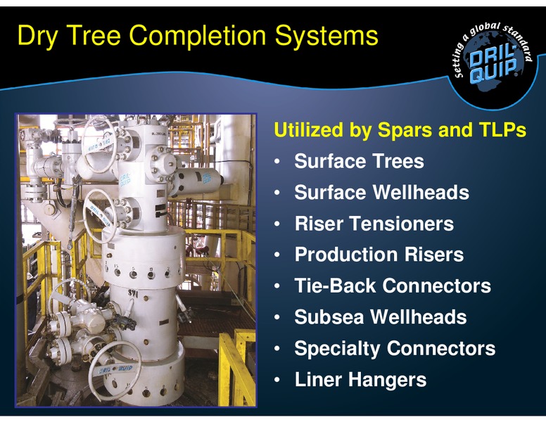 Barclays CEO Energy Power Conference – Dril-Quip, Inc. – slide 5