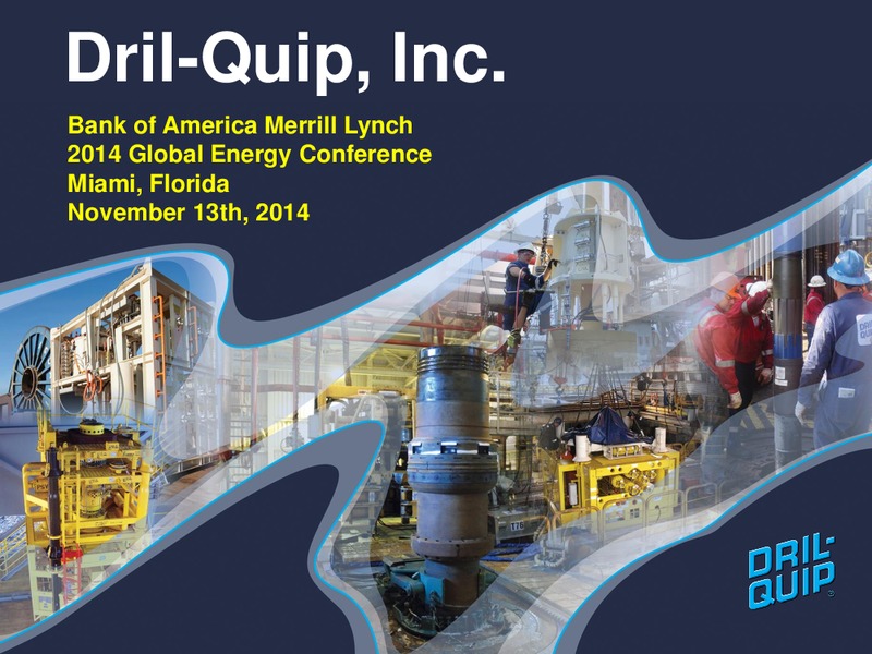 Bank of America Merrill Lynch 2014 Global Energy Conference – Dril-Quip, Inc. – slide 1