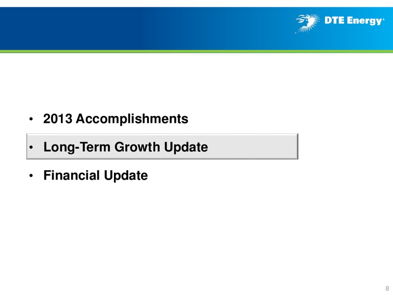 Year End 2013 Earnings Conference Call – DTE Energy Co. – slide 7