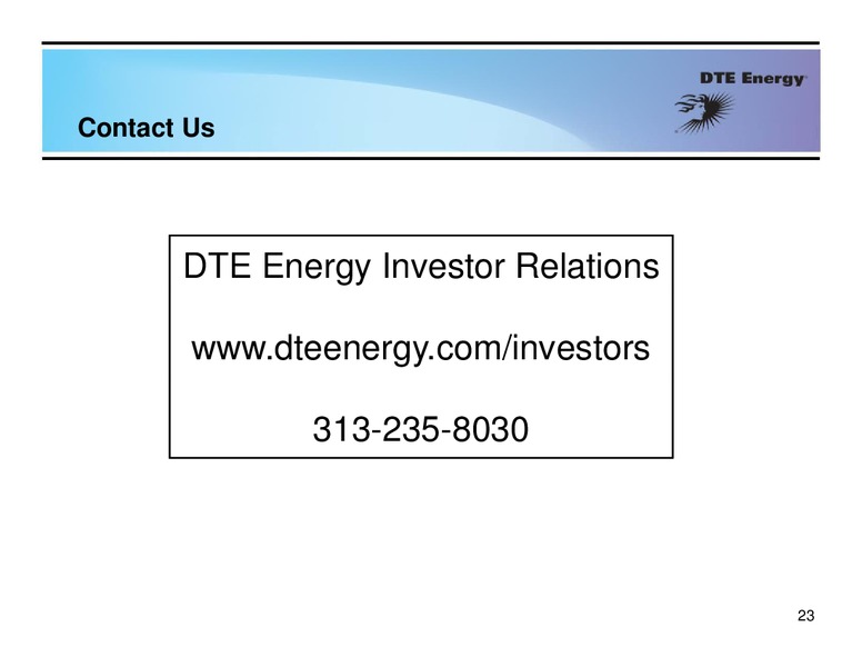 Business Update – Dte Gas and Oil Company – slide 22