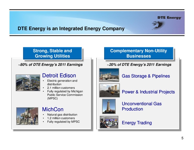 UBS Natural Gas Electric Power and MLP Conference – Dte Gas and Oil Company – slide 4