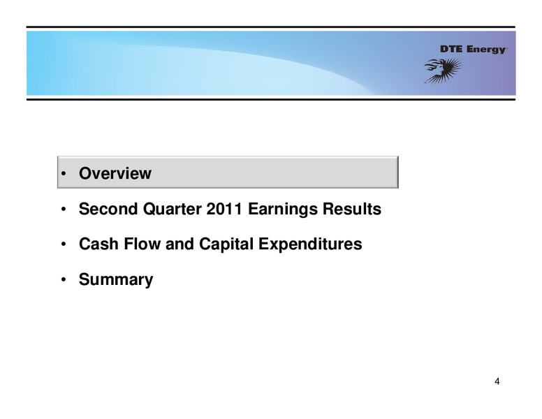 2nd Quarter 2011 Earning Conference Call – Dte Gas and Oil Company – slide 3