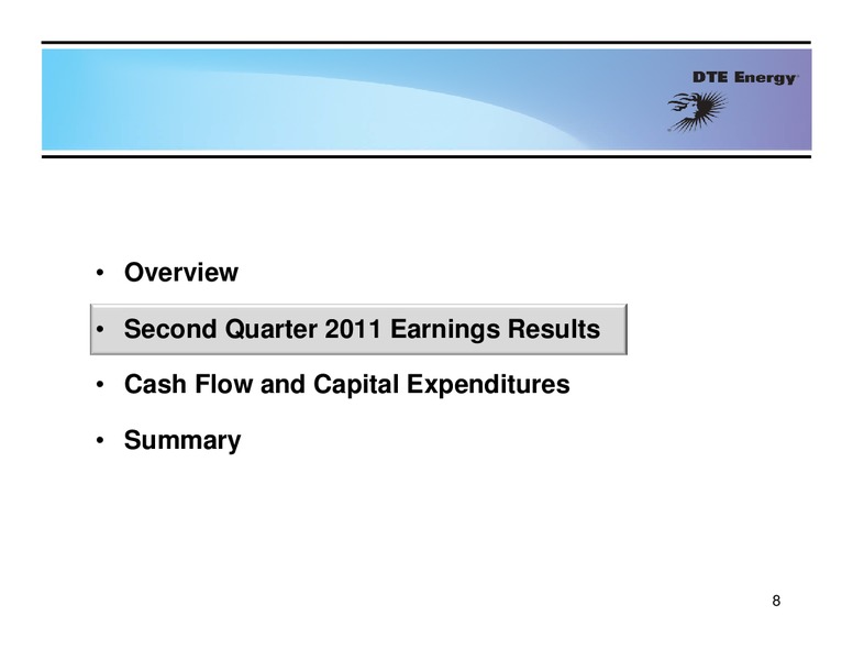 2nd Quarter 2011 Earning Conference Call – Dte Gas and Oil Company – slide 7
