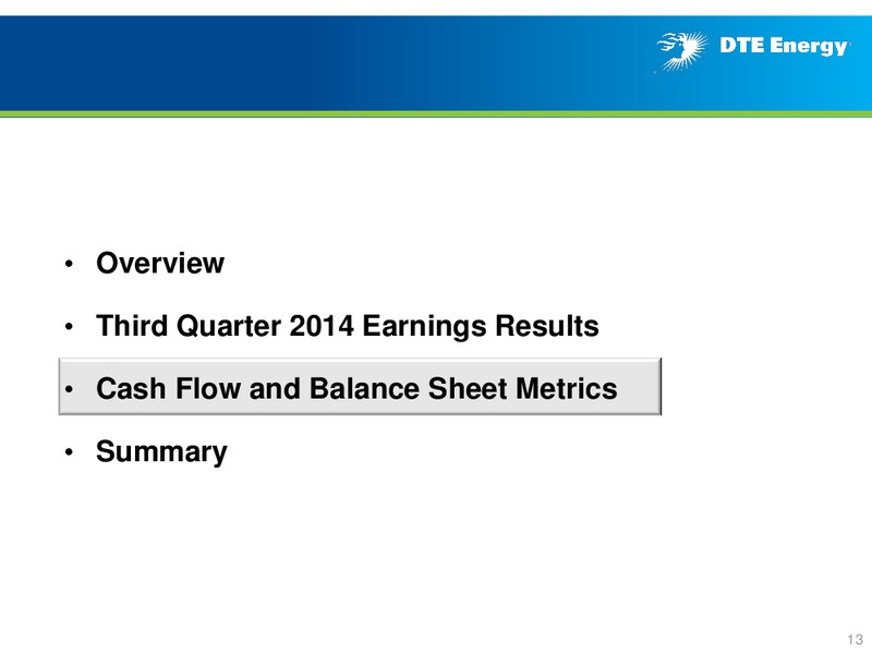 3Q 2014 EARNINGS CONFERENCE CALL – DTE Energy Co. – slide 12