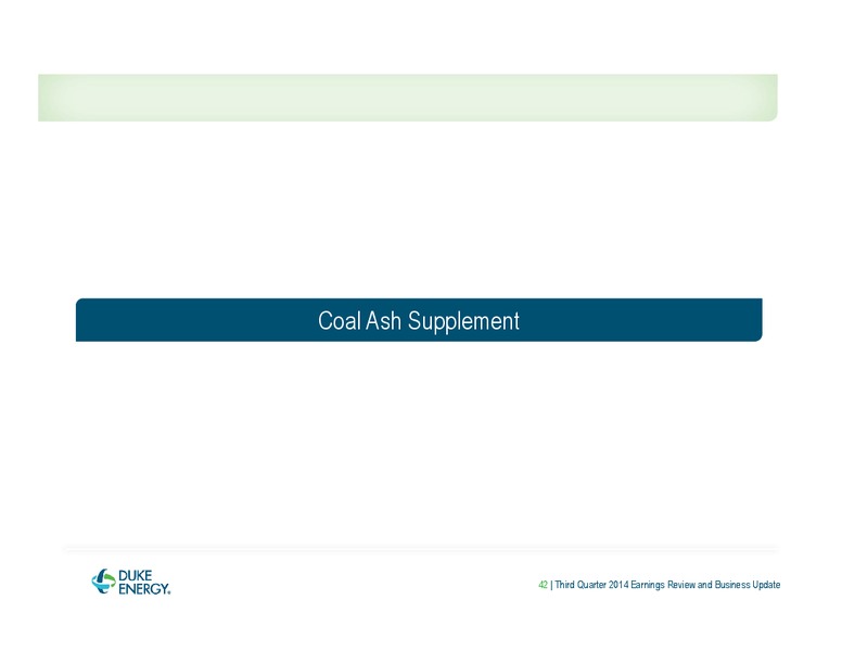 EARNINGS REVIEW AND BUSINESS UPDATE – Duke Energy Corporation – slide 42