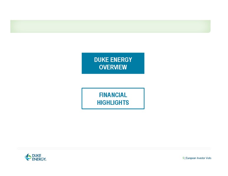 EUROPEAN INVESTOR VISITS – Duke Energy Corporation – slide 5
