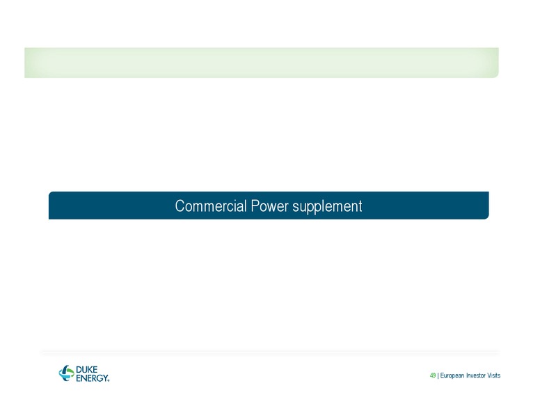 EUROPEAN INVESTOR VISITS – Duke Energy Corporation – slide 49
