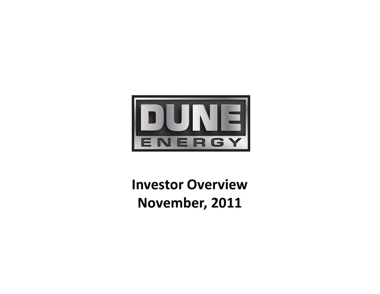 Investor Overview – Dune Energy Inc. – slide 1