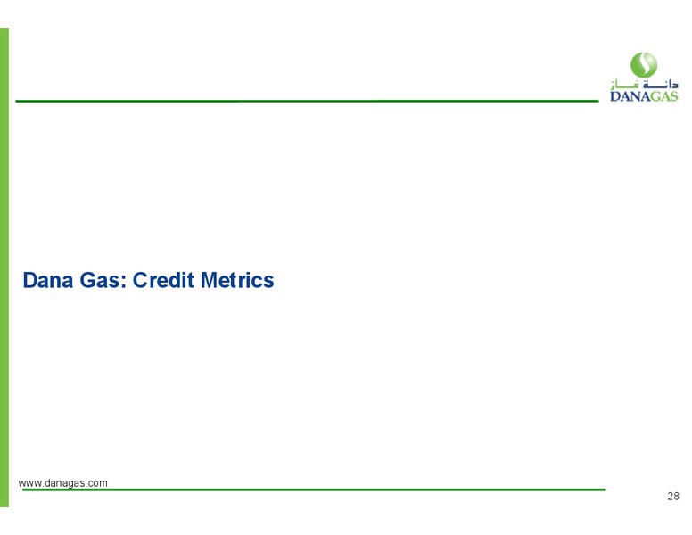March 2016 Investor Presentation – Dana Gas – slide 22