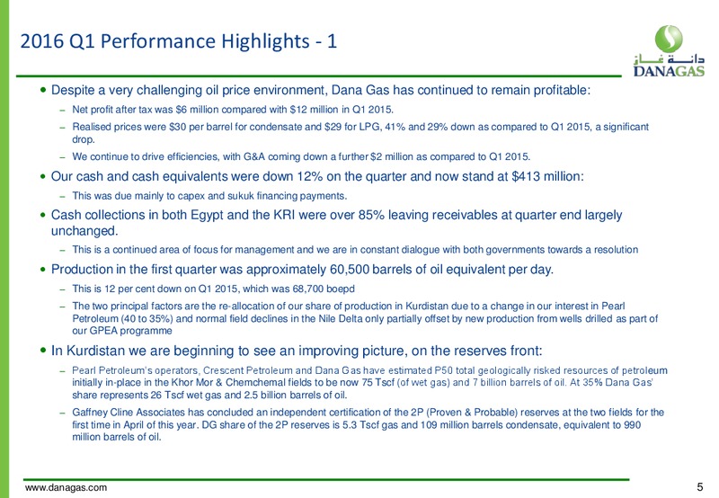 1Q 2016 Financial Results – Dana Gas – slide 4