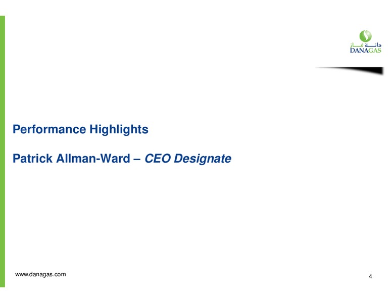 Q2 2013 Earnings Call – Dana Gas – slide 3