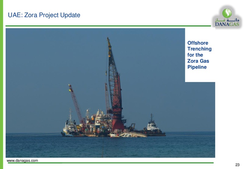 Clean Energy For the MENA Regions – Dana Gas – slide 22
