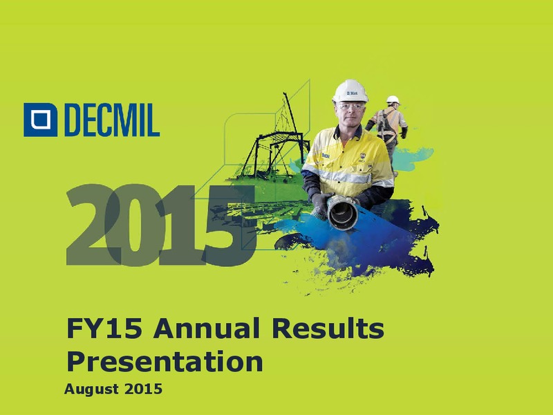 FY15 Annual Results – Decmil – slide 1