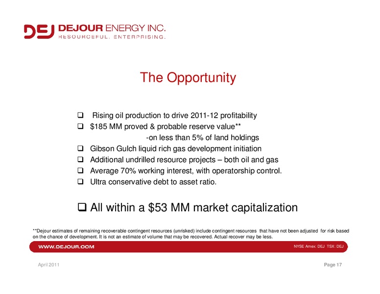 APRIL 2011 INVESTOR PRESENTATION – Dejour Energy Inc. – slide 17