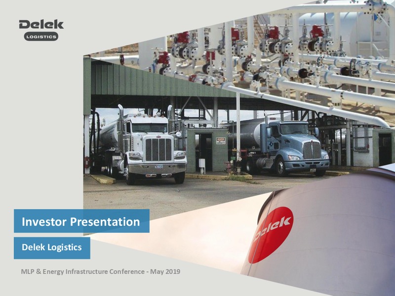 MLP and Energy Infrastructure Conference – Delek Logistics Partners, LP – slide 1