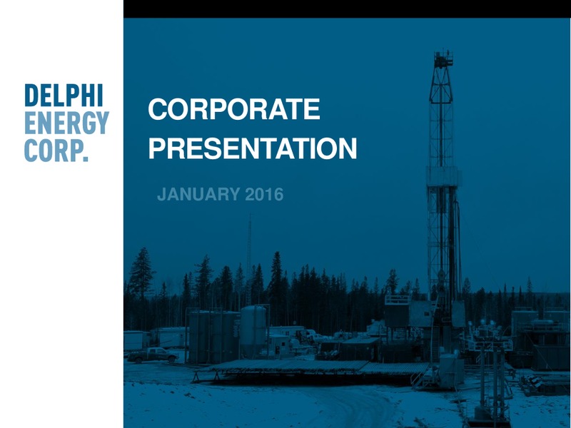 January 2016 Corporate Presentation – Delphi Energy Corp. – slide 1