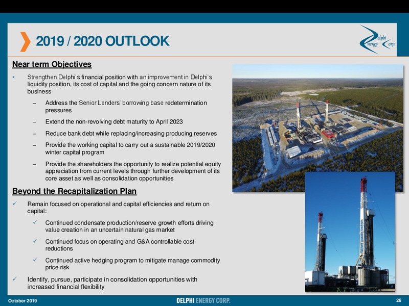 October 2019 Corporate Presentation – Delphi Energy Corp. – slide 26