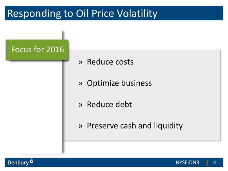 EnerCom The Oil and Gas Conference 2016 – Denbury Resources Inc. – slide 3