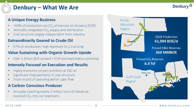 August 2018 Enercom Conference – Denbury Resources Inc. – slide 2