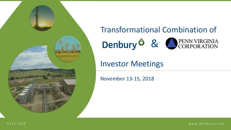 Transformational Combination of & Investor Meetings – Denbury Resources Inc. – slide 1