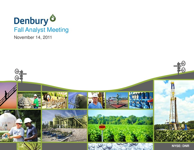 Shareholder Analyst Call – Denbury Resources Inc. – slide 1