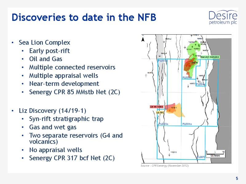 May 2013 Annual General Meeting – Desire Petroleum Plc – slide 5