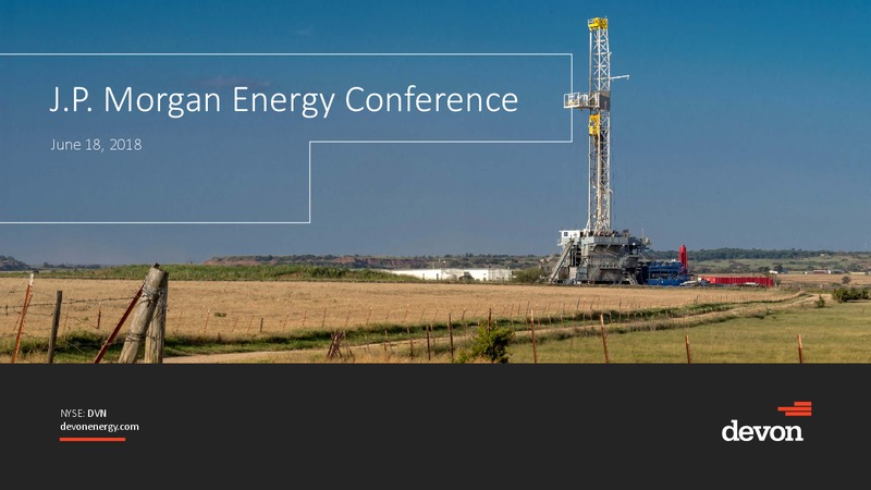 JP Morgan 2018 energy conference – Devon Energy Corp – slide 1