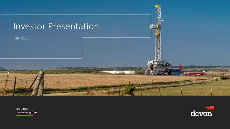 July 2018 Investor Presentation – Devon Energy Corp – slide 1