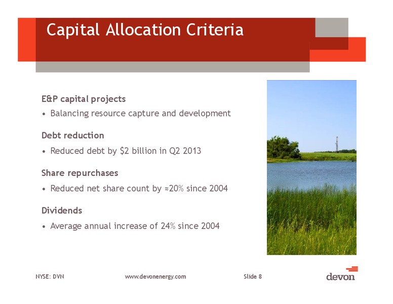 August 2013 Investor Meeting – Devon Energy Corp – slide 7