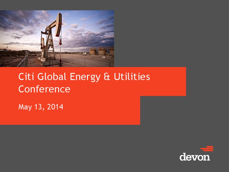 CITI GLOBAL ENERGY AND UTILITIES CONFERENCE – Devon Energy Corp – slide 1