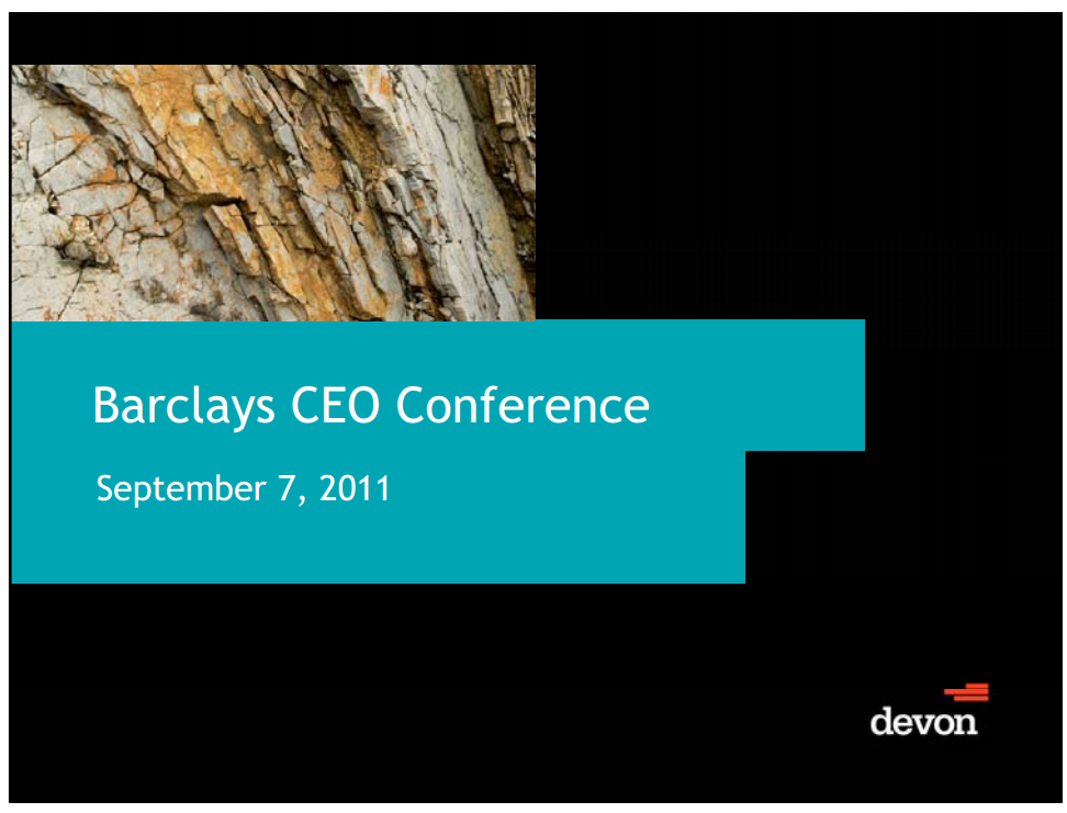 Barclay's CEO Conference – Devon Energy Corp – slide 1
