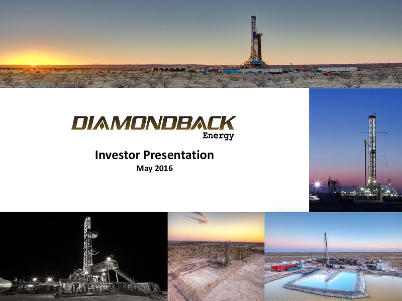 May 2016 Investor Presentation – Diamondback Energy, Inc. – slide 1