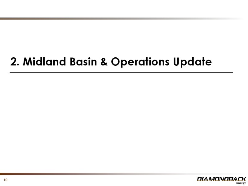 May 2017 Investor Presentation – Diamondback Energy, Inc. – slide 9