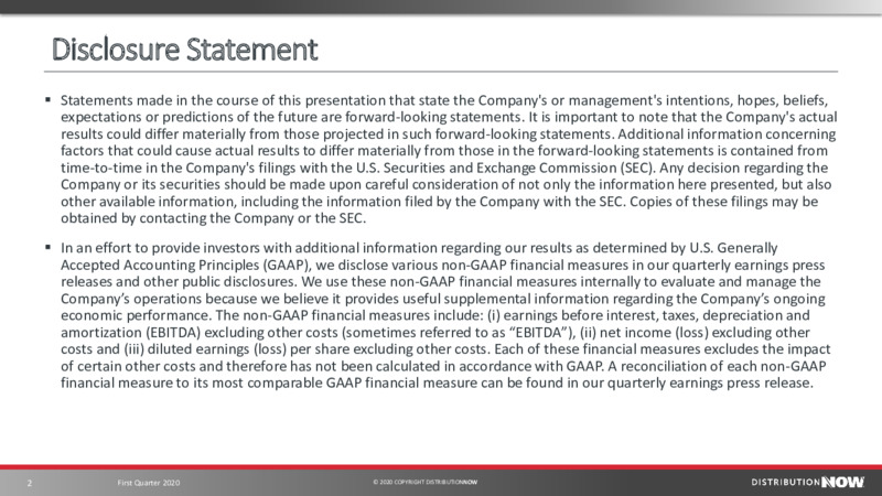 First Quarter 2020 – DistributionNOW – slide 2