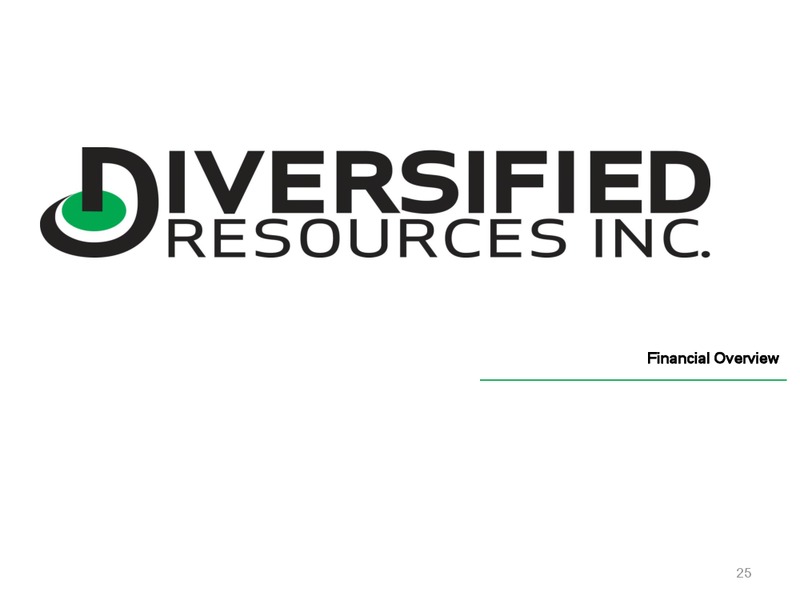 ENERCOM 2014 PRESENTATION – Diversified Resources Inc – slide 25