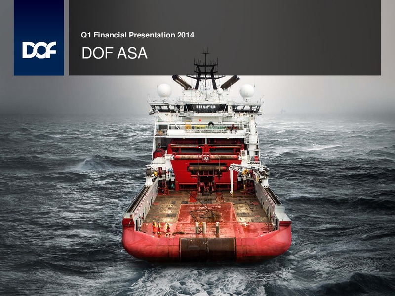 Q1 RESULTS – Dof Asa – slide 1