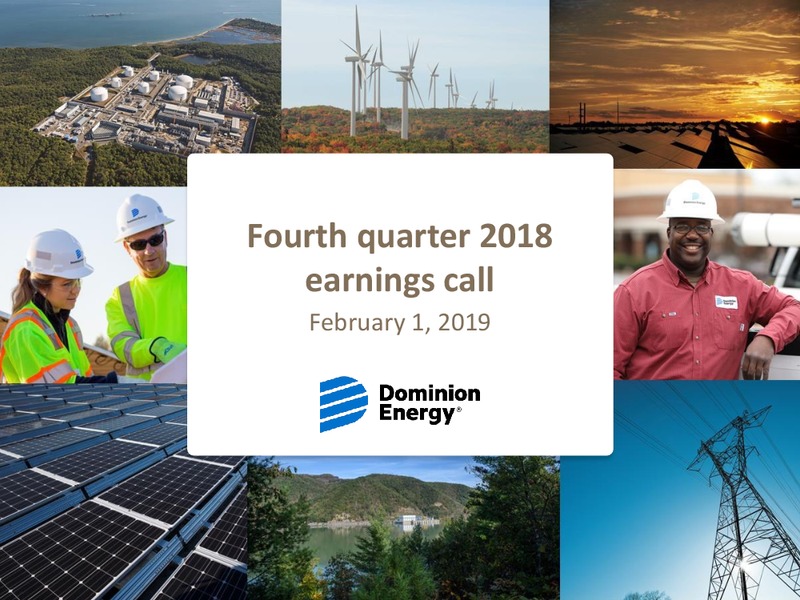 4Q 2018 Earnings Call – Dominion Energy – slide 1