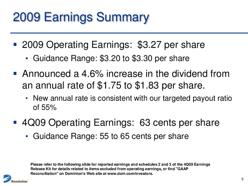 Q4 2009 Earnings Call – Dominion Resources, Inc. – slide 4