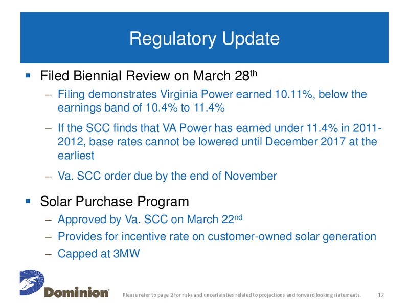 Q1 2013 Earnings Conference Call – Dominion Resources, Inc. – slide 11