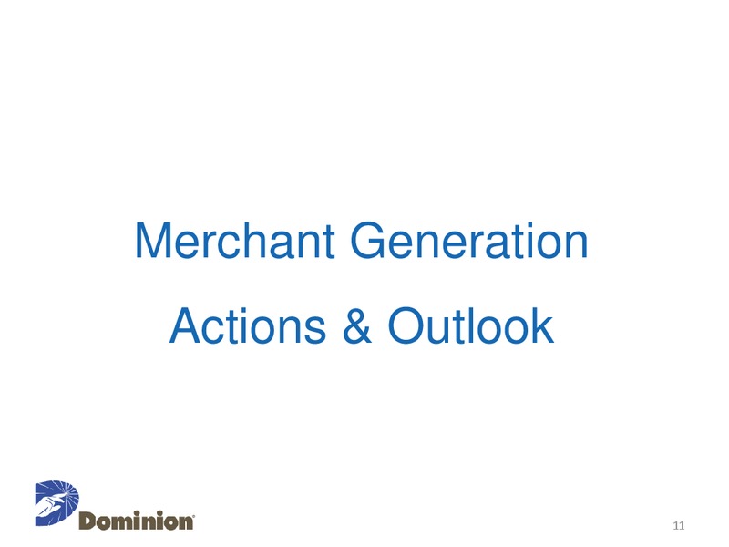 Barclays Capital CEO Energy Power Conference – Dominion Resources, Inc. – slide 10