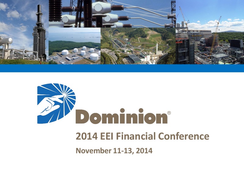 49th Edison Electric Institute Financial Conference – Dominion Resources, Inc. – slide 1