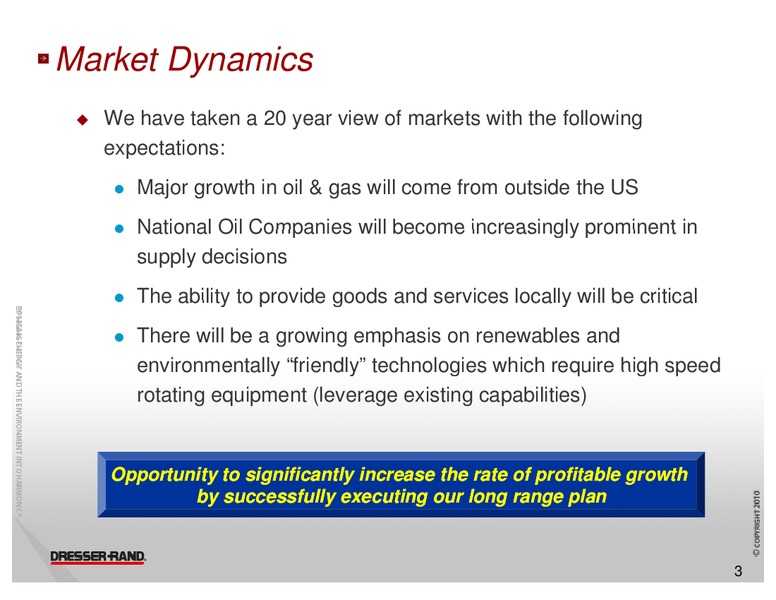 CREDIT SUISSE GROUP ENERGY SUMMIT – Dresser Rand Group Inc – slide 2