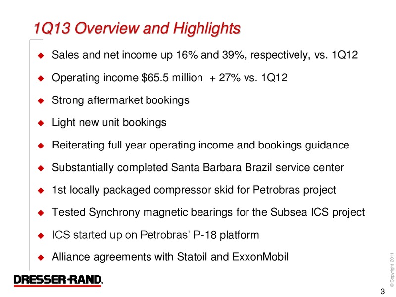 Q1 2013 RESULTS – Dresser Rand Group Inc – slide 2