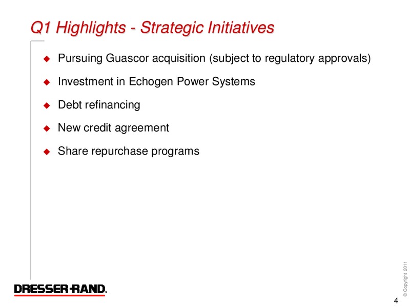 Q1 2011 RESULTS – Dresser Rand Group Inc – slide 3