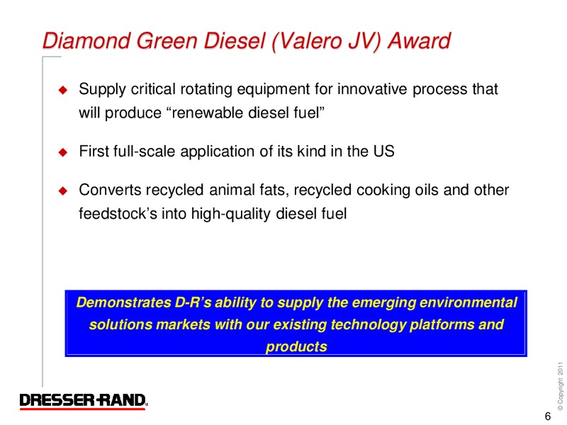 Q1 2011 RESULTS – Dresser Rand Group Inc – slide 5