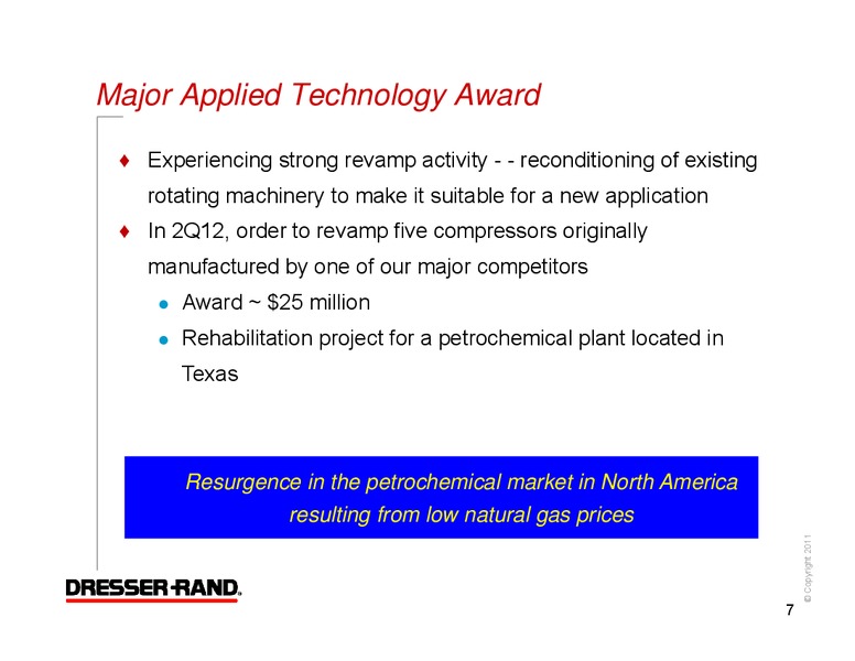 Q2 2012 CONFERENCE CALL – Dresser Rand Group Inc – slide 6