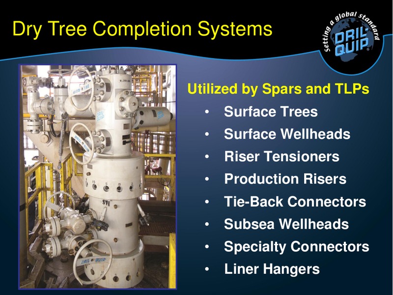 GHS 100 ENERGY CONFERENCE – Dril-Quip, Inc. – slide 5