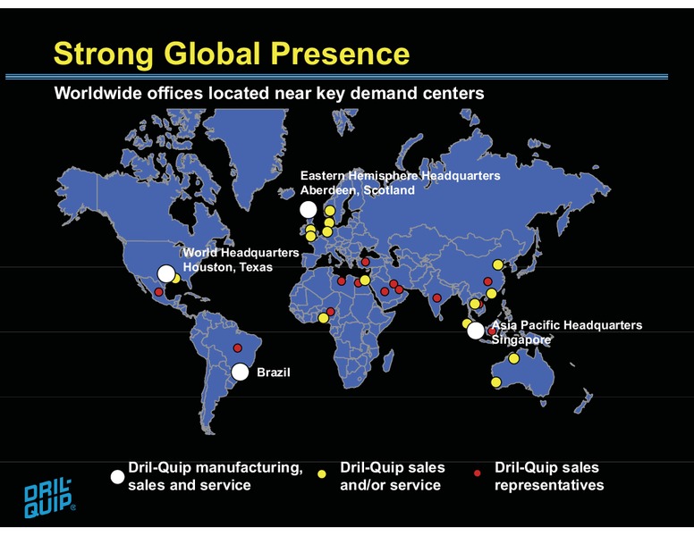 BARCLAYS CAPITAL CEO ENERGY POWER CONFERENCE – Dril-Quip, Inc. – slide 4